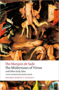 Title: The Misfortunes of Virtue and Other Early Tales, Author: Marquis de Sade