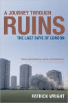 Alternative view 1 of A Journey Through Ruins: The Last Days of London