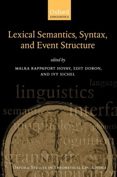 Syntax, Lexical Semantics, and Event Structure