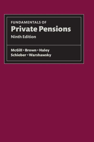 Fundamentals of Private Pensions / Edition 9