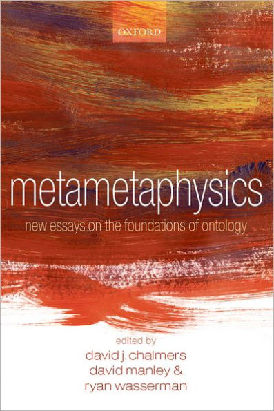 Metametaphysics: New Essays on the Foundations of Ontology