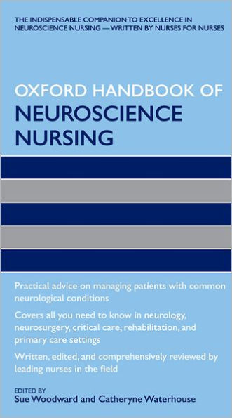 Oxford Handbook of Neuroscience Nursing / Edition 1