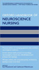 Oxford Handbook of Neuroscience Nursing / Edition 1