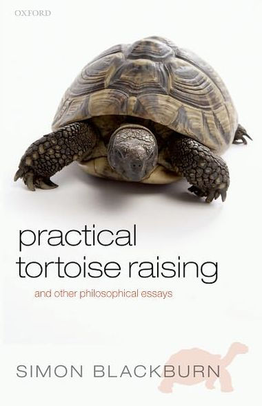 Practical Tortoise Raising: and other philosophical essays