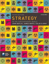 Title: Strategy in the Contemporary World: An Introduction to Strategic Studies / Edition 3, Author: John Baylis