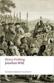 Title: Jonathan Wild the Great, Author: Henry Fielding