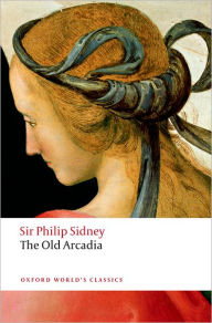 Title: The Countess of Pembroke's Arcadia: (The Old Arcadia), Author: Philip Sidney