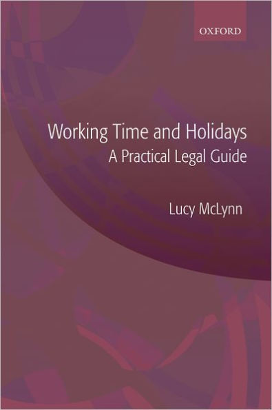 Working Time and Holidays: A Practical Legal Guide