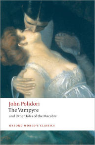 Title: The Vampyre and Other Tales of the Macabre, Author: John Polidori