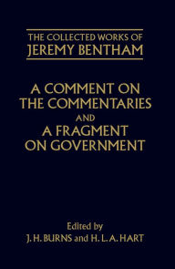 Title: A Comment on the Commentaries and A Fragment on Government, Author: Philip Schofield