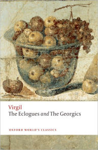 Title: The Eclogues; And, Georgics, Author: Virgil