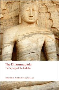 Title: The Dhammapada: The Sayings of the Buddha, Author: Oxford University Press