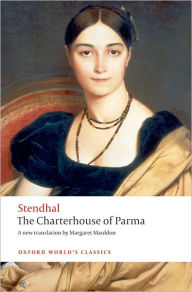 Title: The Charterhouse of Parma, Author: Stendhal