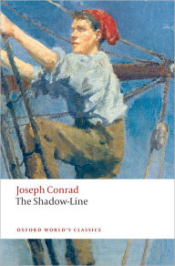 Title: The Shadow-Line: A Confession, Author: Joseph Conrad