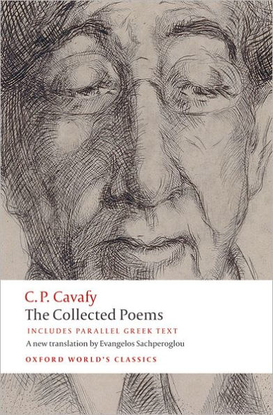 The Collected Poems: with parallel Greek text