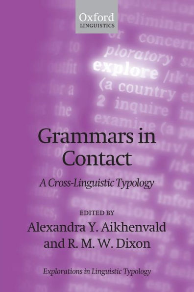 Grammars in Contact: A Cross-Linguistic Typology