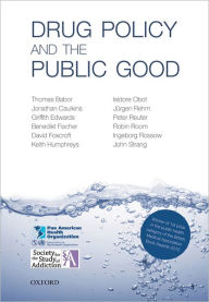 Title: Drug Policy and the Public Good, Author: Thomas F. Babor