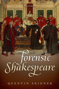 Title: Forensic Shakespeare, Author: Quentin Skinner
