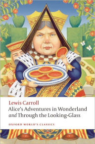 Title: Alice's Adventures in Wonderland and Through the Looking-Glass, Author: Lewis Carroll