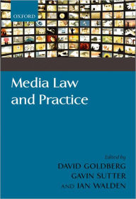 Title: Media Law and Practice, Author: David Goldberg