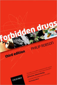 Title: Forbidden Drugs / Edition 3, Author: Philip Robson