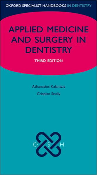 Medicine and Surgery for Dentists / Edition 3