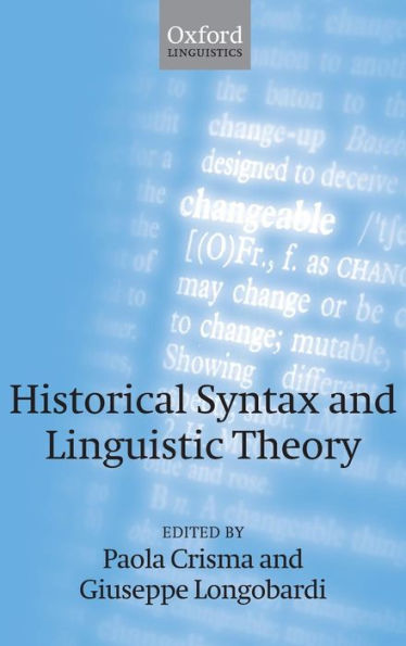 Historical Syntax and Linguistic Theory