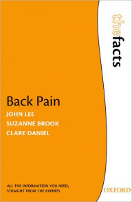 Title: Back Pain: the Facts, Author: John Lee