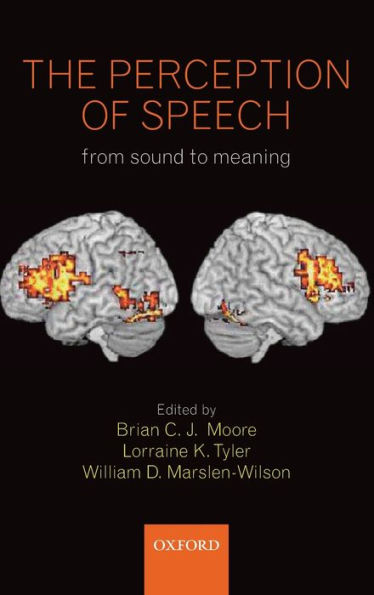 The Perception of Speech: from sound to meaning