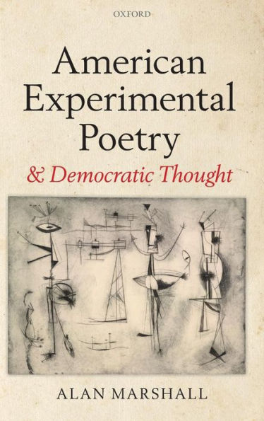 American Experimental Poetry and Democratic Thought