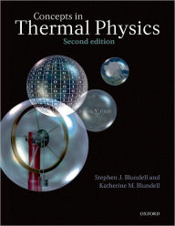 Title: Concepts in Thermal Physics / Edition 2, Author: Stephen J. Blundell