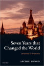 Seven Years That Changed the World: Perestroika in Perspective