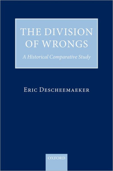 The Division of Wrongs: A Historical Comparative Study