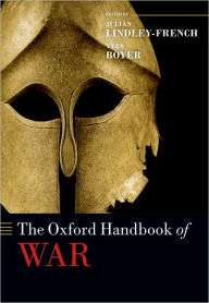 Title: The Oxford Handbook of War, Author: Julian Lindley-French