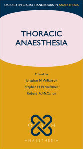 Title: Thoracic Anaesthesia, Author: Jonathan Wilkinson