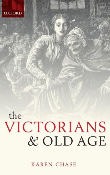 The Victorians and Old Age