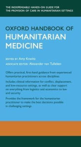 Title: Oxford Handbook of Humanitarian Medicine, Author: Amy Kravitz