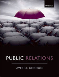 Title: Public Relations / Edition 1, Author: Averill Elizabeth Gordon