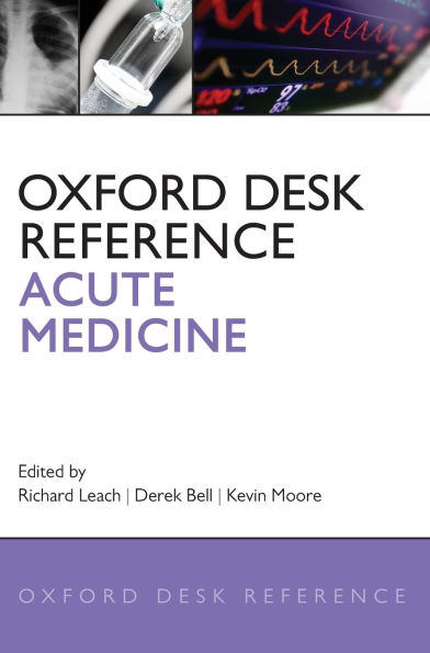 Oxford Desk Reference: Acute Medicine