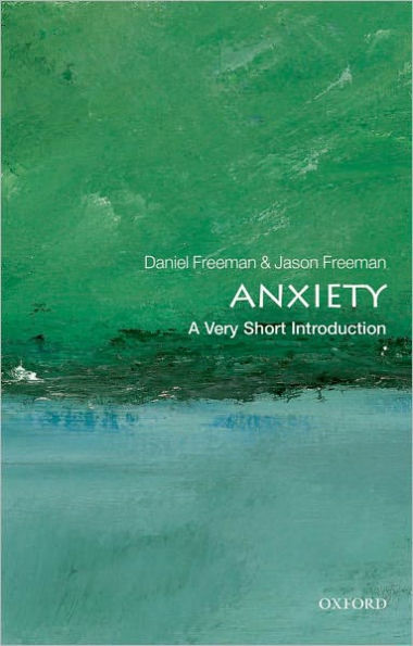 Anxiety: A Very Short Introduction