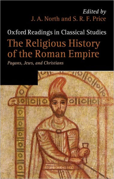 the Religious History of Roman Empire: Pagans, Jews, and Christians