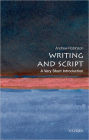 Writing and Script: A Very Short Introduction