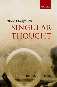 Title: New Essays on Singular Thought, Author: Robin Jeshion