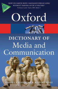 Title: A Dictionary of Media and Communication, Author: Daniel Chandler