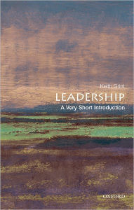 Title: Leadership: A Very Short Introduction, Author: Keith Grint