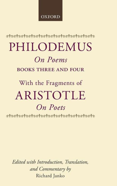 Philodemus On Poems Books 3-4: With the Fragments of Aristotle On Poets