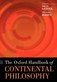 Title: The Oxford Handbook of Continental Philosophy, Author: Brian Leiter