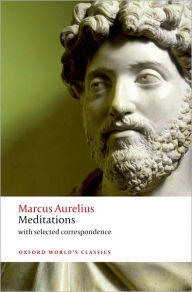 Title: Meditations: with selected correspondence, Author: Marcus Aurelius