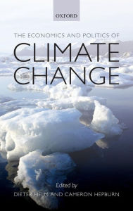 Title: The Economics and Politics of Climate Change, Author: Dieter Helm