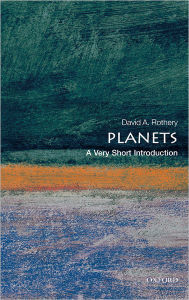 Title: Planets: A Very Short Introduction, Author: David A. Rothery